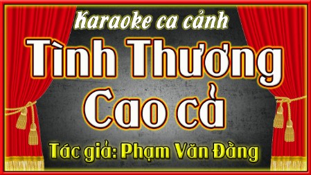 Karaoke trích đoạn Tình thương cao cả